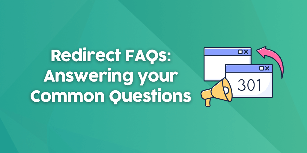 URL Redirect FAQs Answering Your Common Questions url-redirect-faqs-answering-your-common-questions