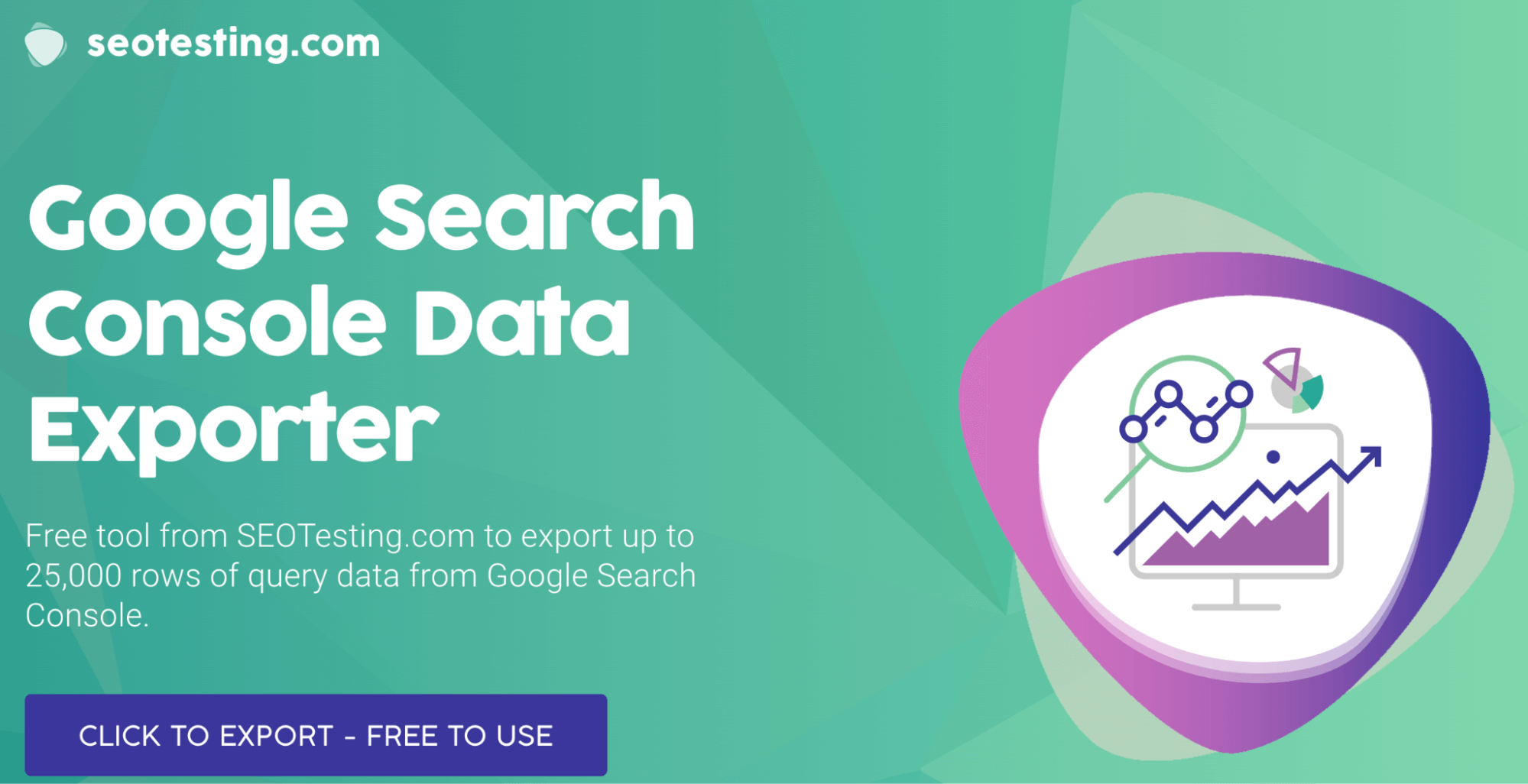 Google Search Console Data Exporter tool from SEOTesting to export up to 25,000 rows of query data.