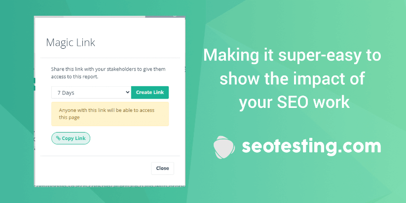 Magic Link creation interface on seotesting.com promoting easy SEO report sharing