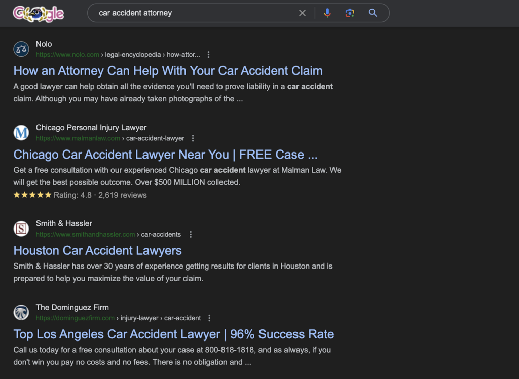 Google search results for 'car accident attorney' featuring top-ranking pages from Nolo, Chicago Personal Injury Lawyer, Smith & Hassler, and The Dominguez Firm, highlighting various legal services for car accident claims.