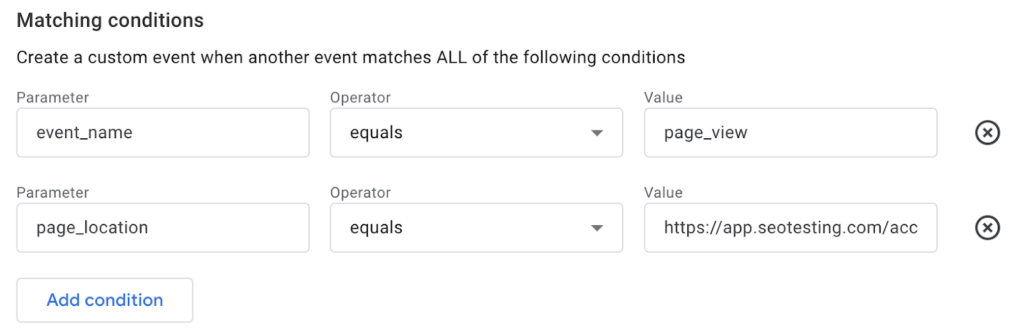 Google Analytics 4 event creation screen showing matching conditions, with the parameters 'event_name' set to 'page_view' and 'page_location' set to a specific URL for configuring a custom event.