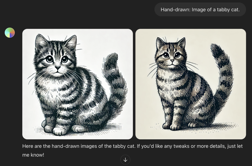 Hand-drawn image of a tabby cat generated in ChatGPT, featuring two versions of the cat with detailed fur patterns and expressive faces, accompanied by a message offering tweaks or additional details if needed.