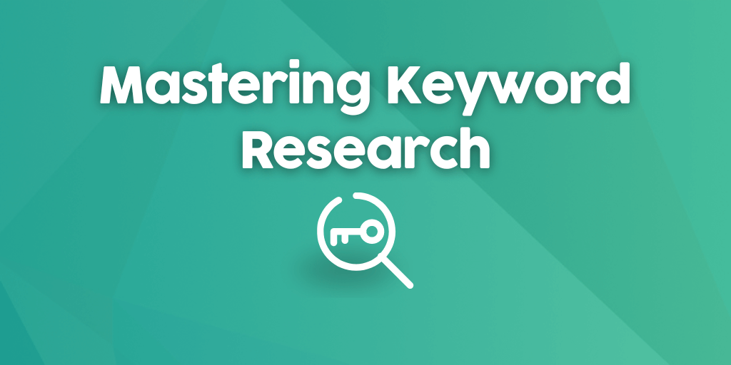 mastering keyword research
